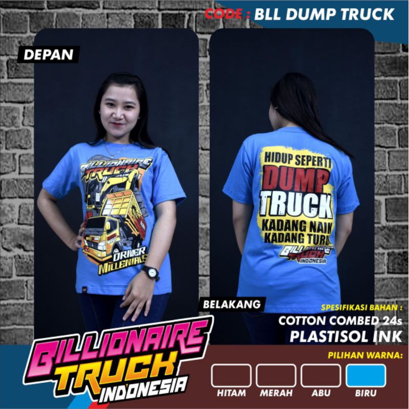 Kaos Truk Mania/BLL DUMP TRUCK/Billionaire Truck Indonesia