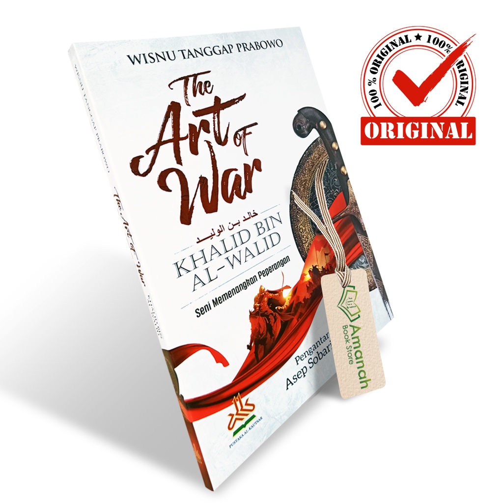 The Art of War Khalid bin Al-Walid - Penerbit Pustaka Al-Kautsar