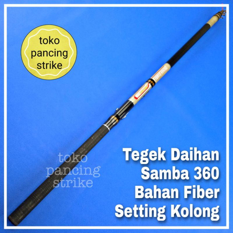 Joran pancing tegek murah fiber set kolong daihan samba 360 cm