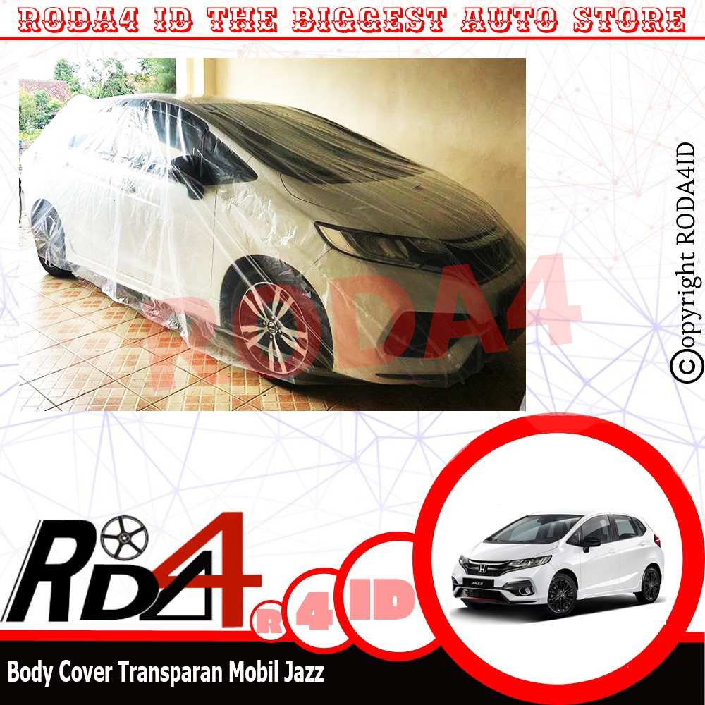 Body Cover All New JAZZ Sarung Penutup Mobil Transparan