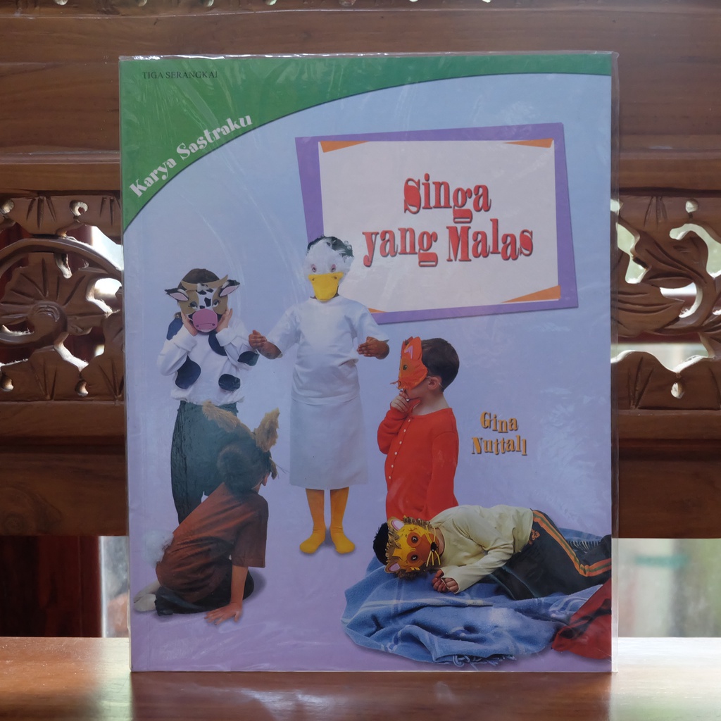 

SINGA YANG MALAS - Buku Bacaan Anak Karya Sastraku SInga yang Malas
