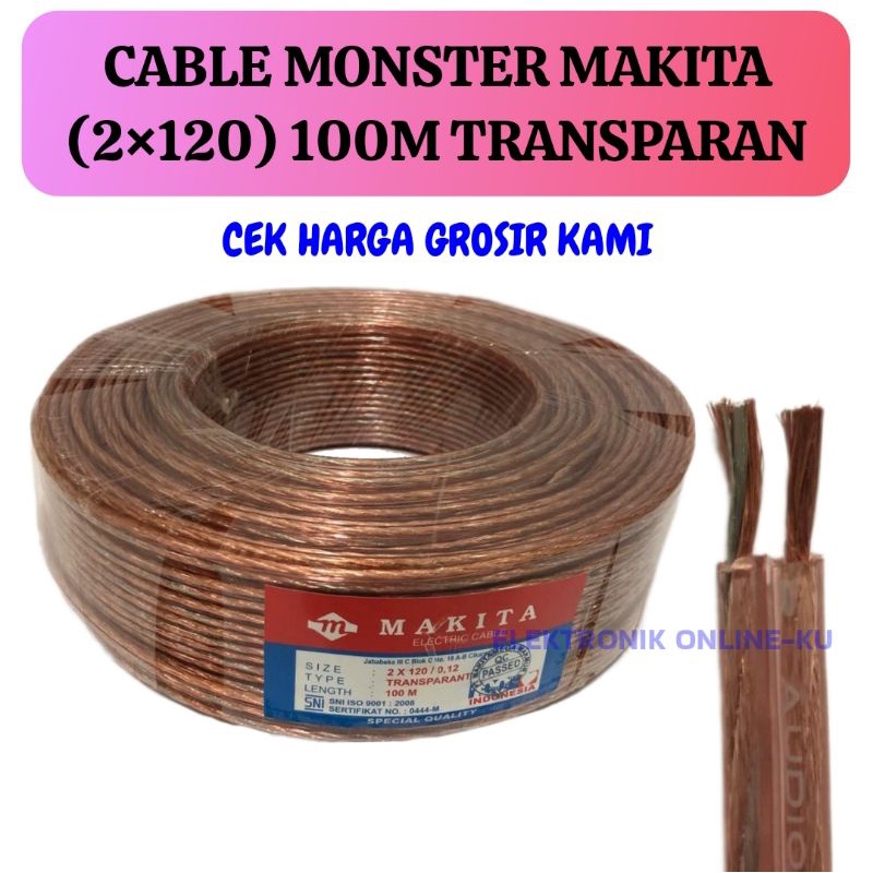 CABLE MONSTER MAKITA 2×120 100M TRANSPARAN