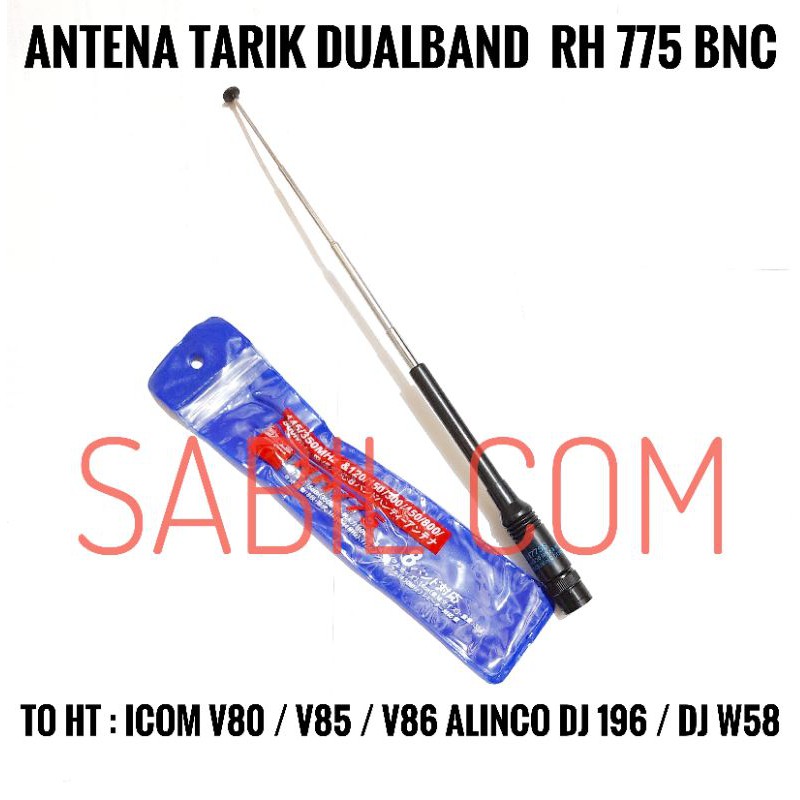 ANTENA TARIK HT ICOM V80 DUALBAND RH 775 BNC / ANTENA DUALBAND TARIK DIAMOND RH 775