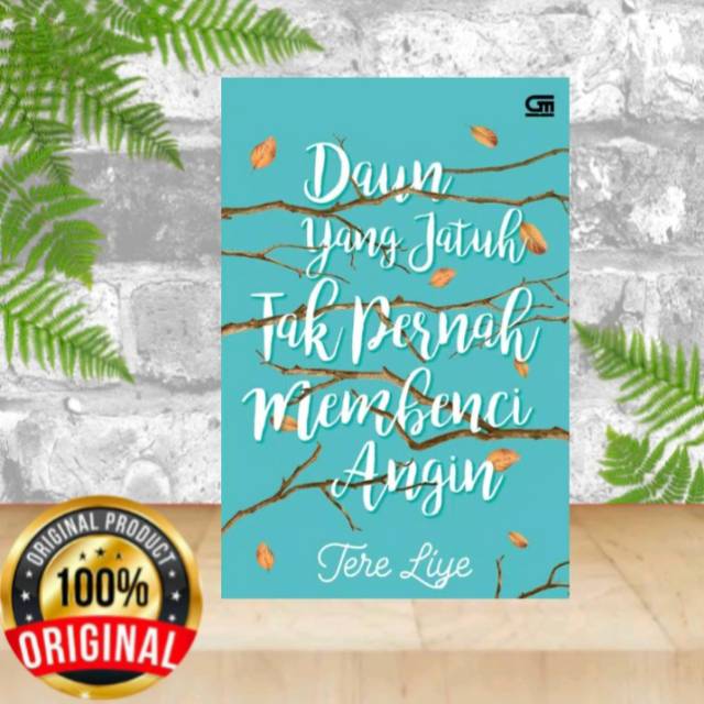 Novel Daun Yang Jatuh Tak Pernah Membenci Angin / ORIGINAL