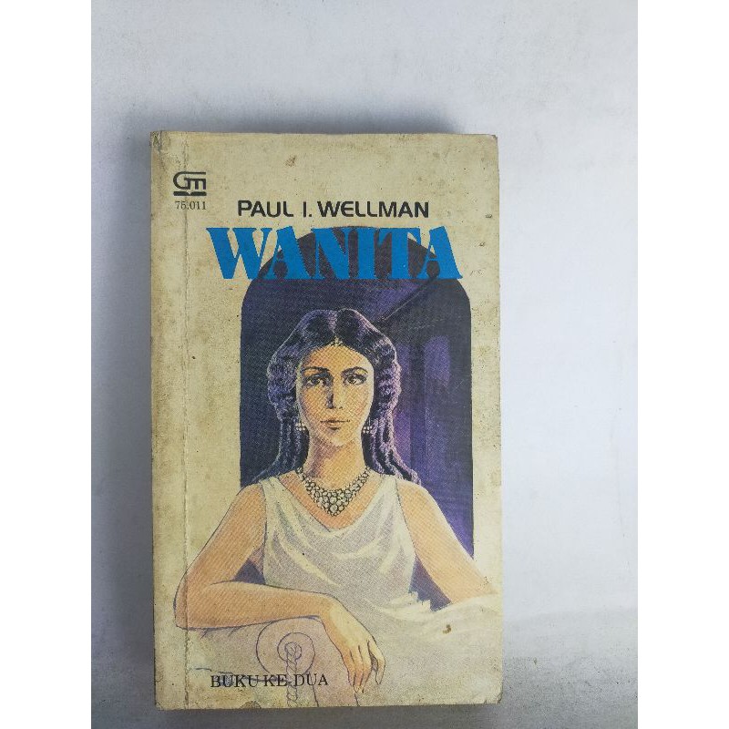 Wanita . PAUL I. WELLMAN