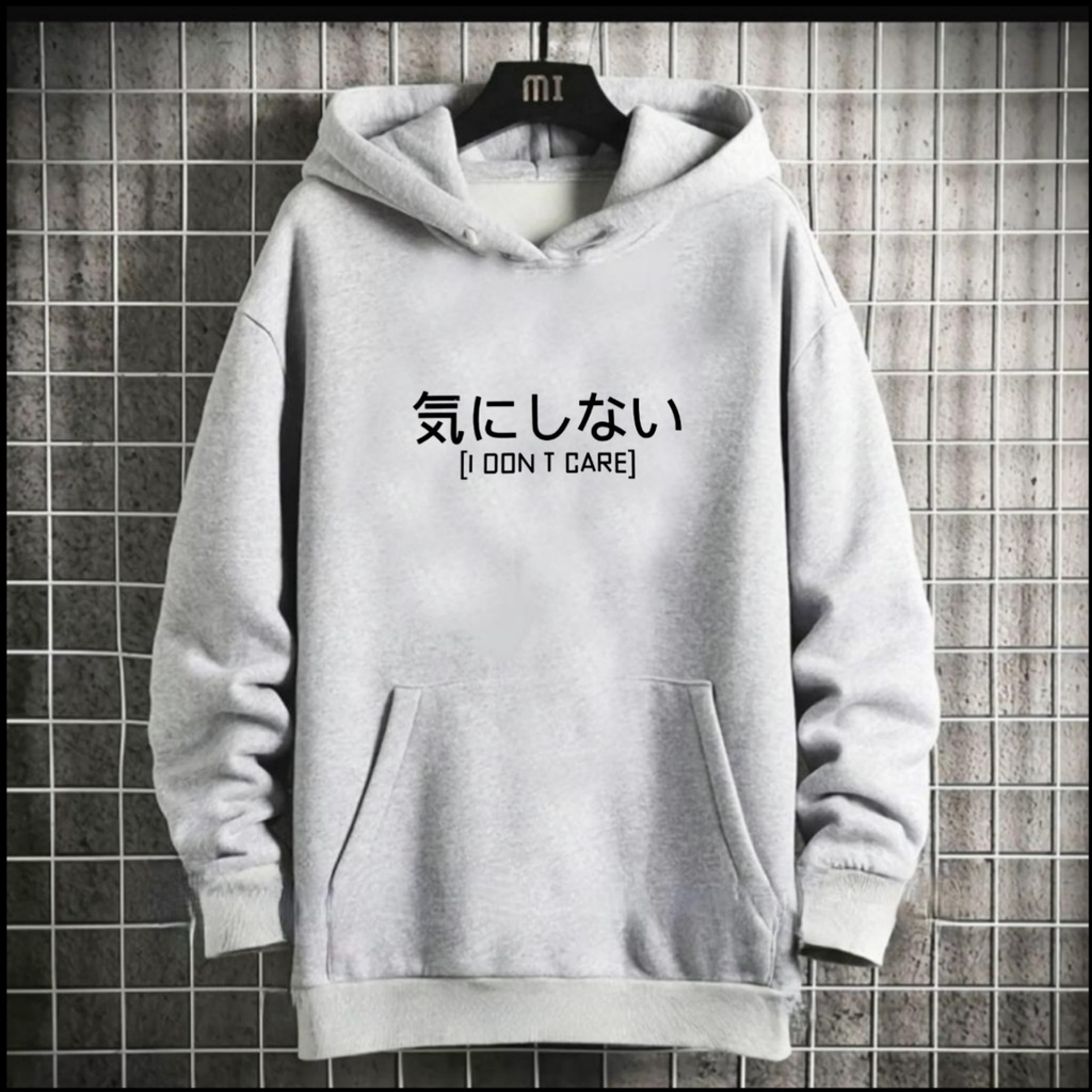 PAKAIAN PRIA / SWEATER HOODIE TULISAN JEPANG I DONT CARE / HOODIE MURAH / HOODIE PRIA DAN WANITA / UNISEX