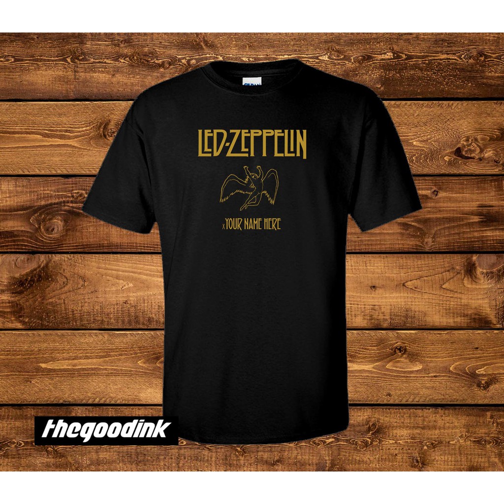 Kaos Led Zeppelin - Your Name - Original Gildan T-shirt DTG Print