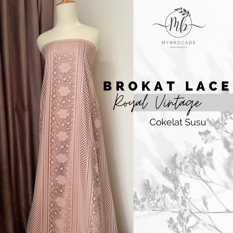 Bahan Kain Brokat Lace Royal Vintage Mewah Warna Coklat Cokelat Susu