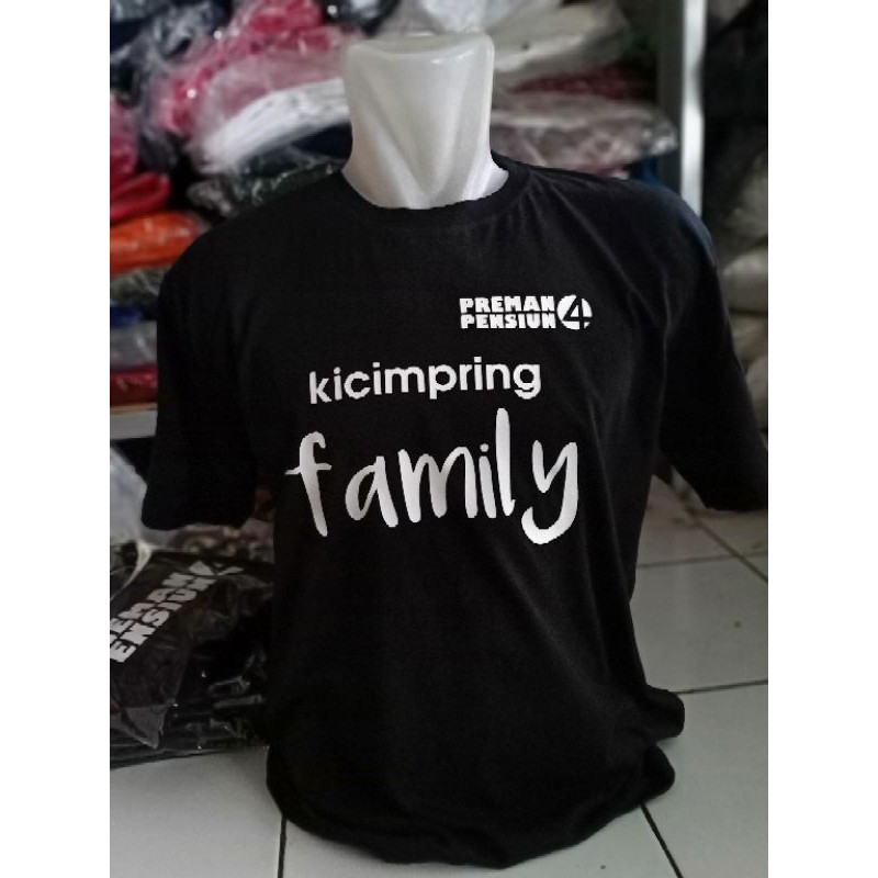 MRS Kaos kicimpring family preman pensiun 4 TERLARIS