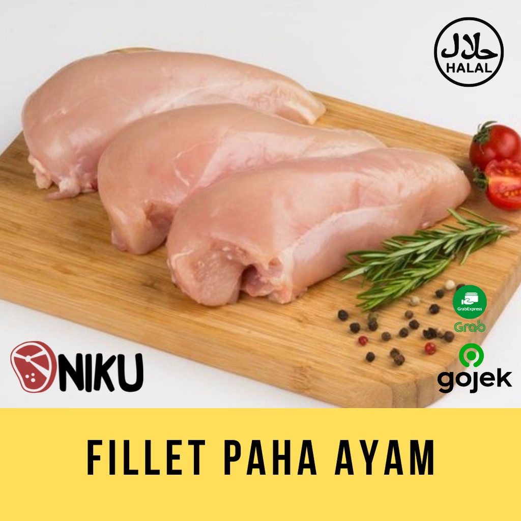 

FILLET PAHA AYAM / BONELESS PAHA AYAM SKINLESS - 1 Kg