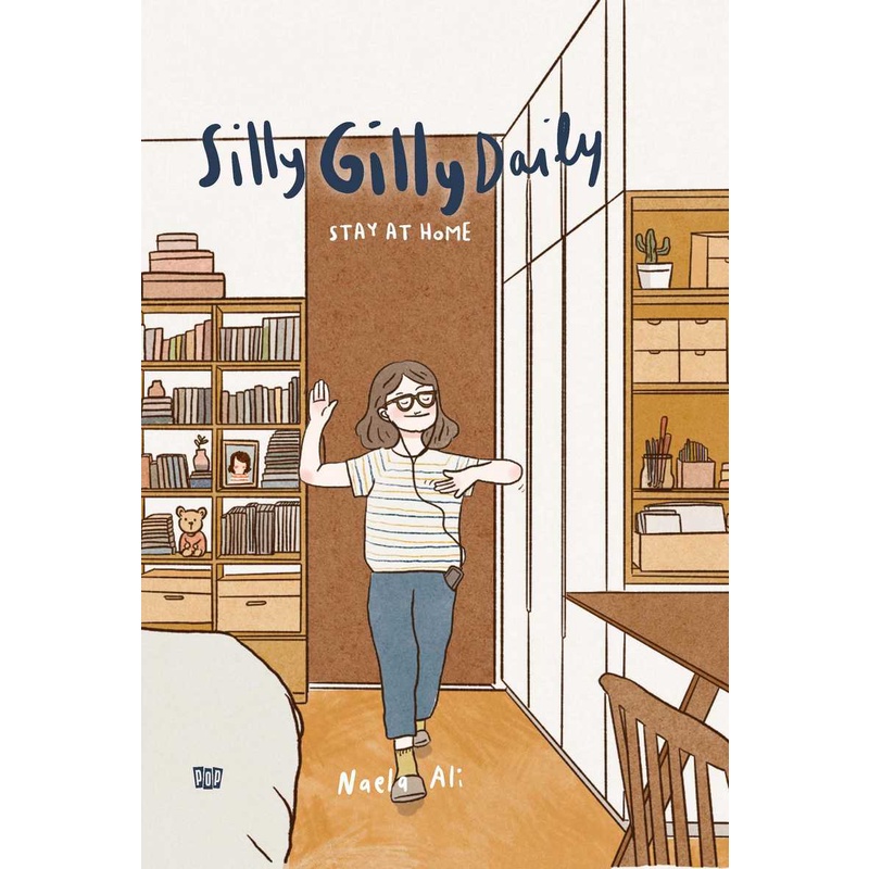Silly Gilly Daily Stay At Home - Naela Ali - POP