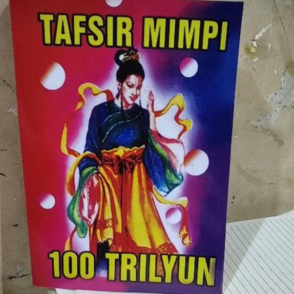 Jual (P6B-33 ☋) Buku Tafsir Mimpi 100 Trilyun Buku Togel ☮ Terlaku.  Indonesia|Shopee Indonesia