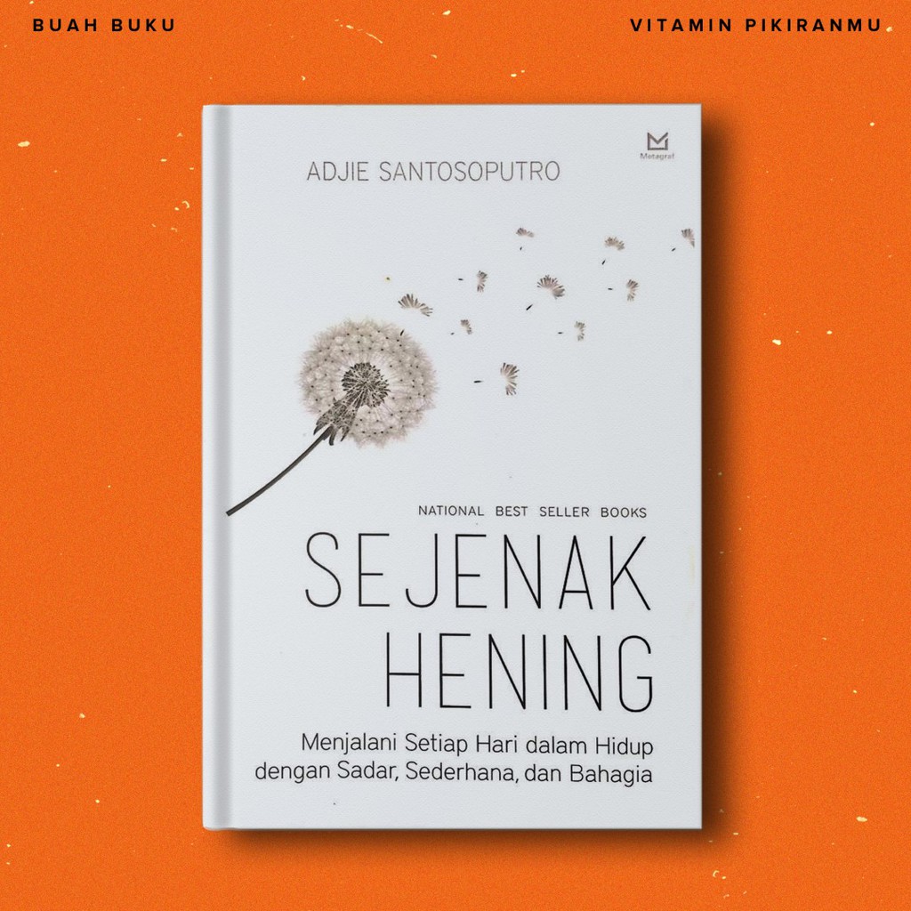 Sejenak Hening - Adjie Santosoputro