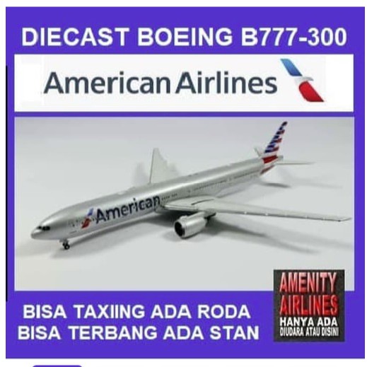 DIECAST MINIATUR MODEL PESAWAT AMERICAN AIRLINES BOEING B 777-300