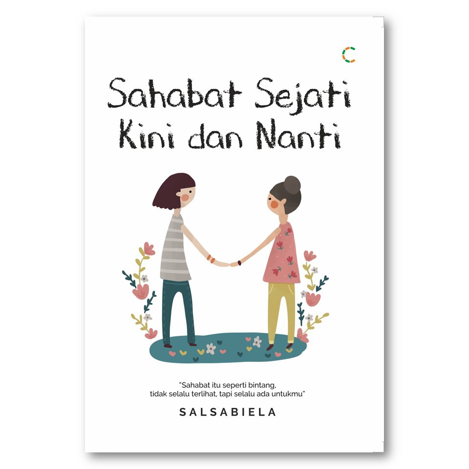 Buku Motivasi Sahabat Sejati Kini Dan Nanti Shopee Indonesia