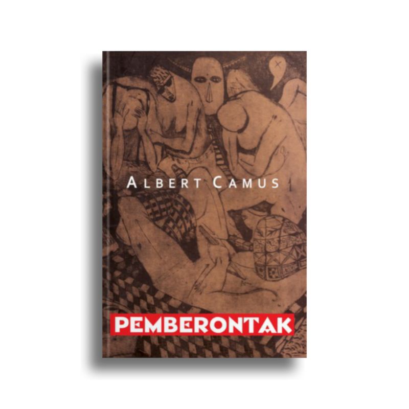 Pemberontak The Rebel Albert Camus