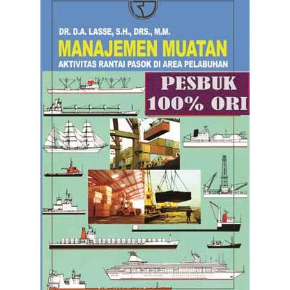 

Buku Manajemen Muatan Aktivitas Rantai Pasok Di Area Pelabuhan - Lasse