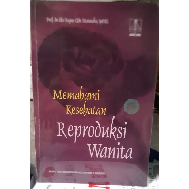 Memahami Kesehatan Reproduksi Wanita Ida Bagus Gde Manuaba -original