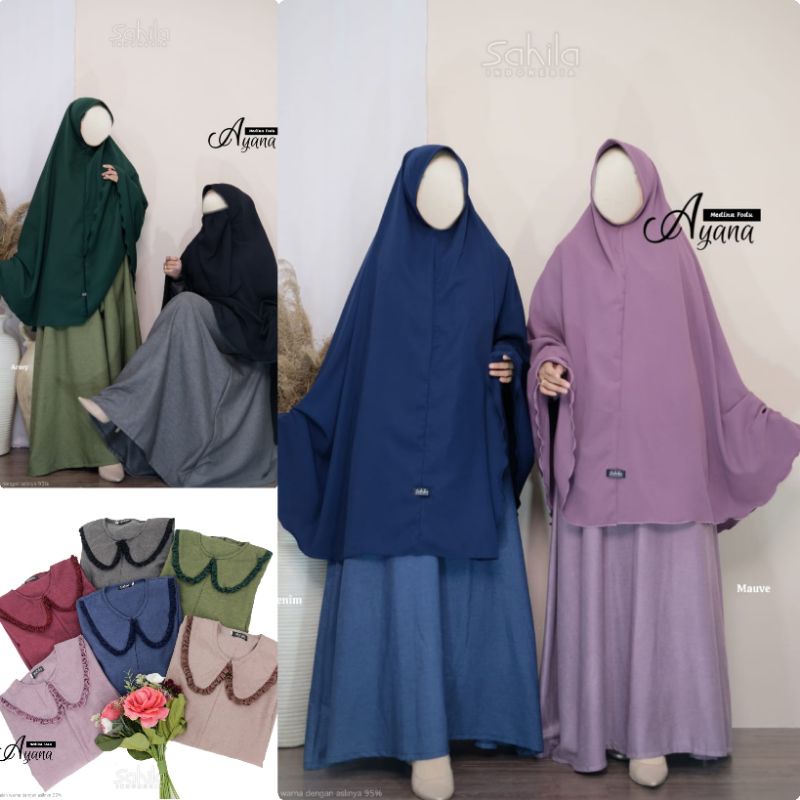 Ayana by Sahila indonesia Set Gamis Syari cadar medina