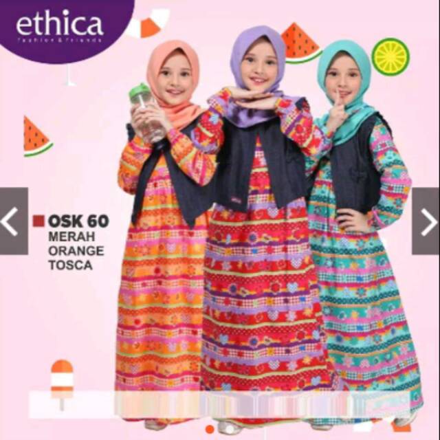 ETHICA OSK 60/gamis anak ethica/gamis anak murah/gamis anak adem/gamid anak syari
