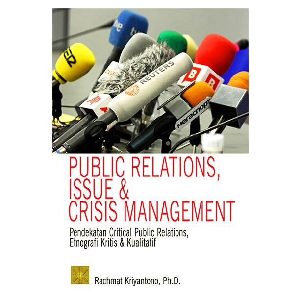 

MUST HAVE!! PUBLIC RELATIONS ISSUE& CRISIS MANAGEMENT TERMURAH
