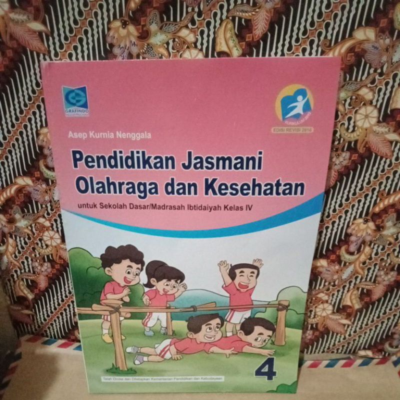 PJOK PENDIDIKAN JASMANI OLAHRAGA DAN KESEHATAN 4 SD MI KELAS 4 IV KURIKULUM 2013 REVISI GRAFINDO