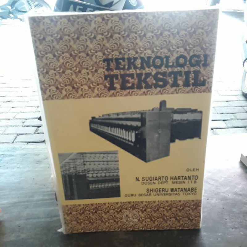 

BUKU ORIGINAL TEKNOLOGI TEKSTIL SUGIARTO HARTANTO