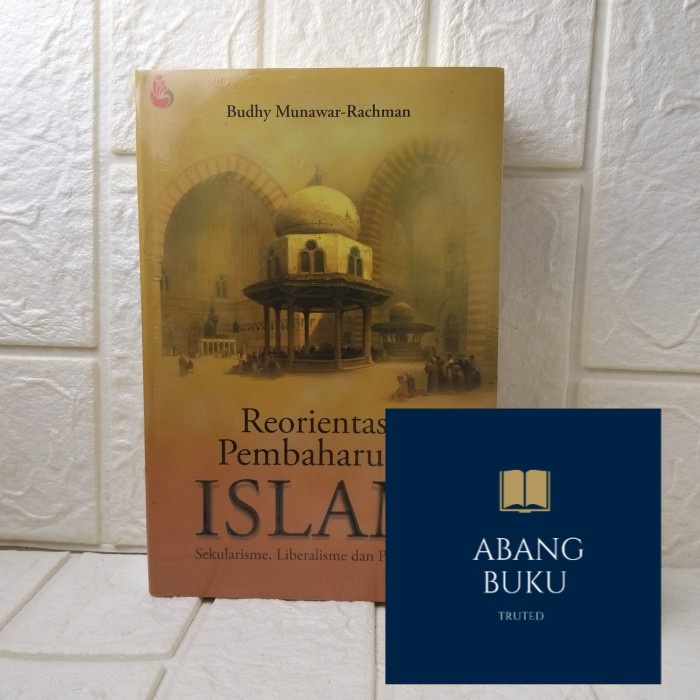 BUKU ORI REORIENTASI PEMBAHARUAN ISLAM Sekularisme, Liberalisme, dan Pluralisme INTRANS