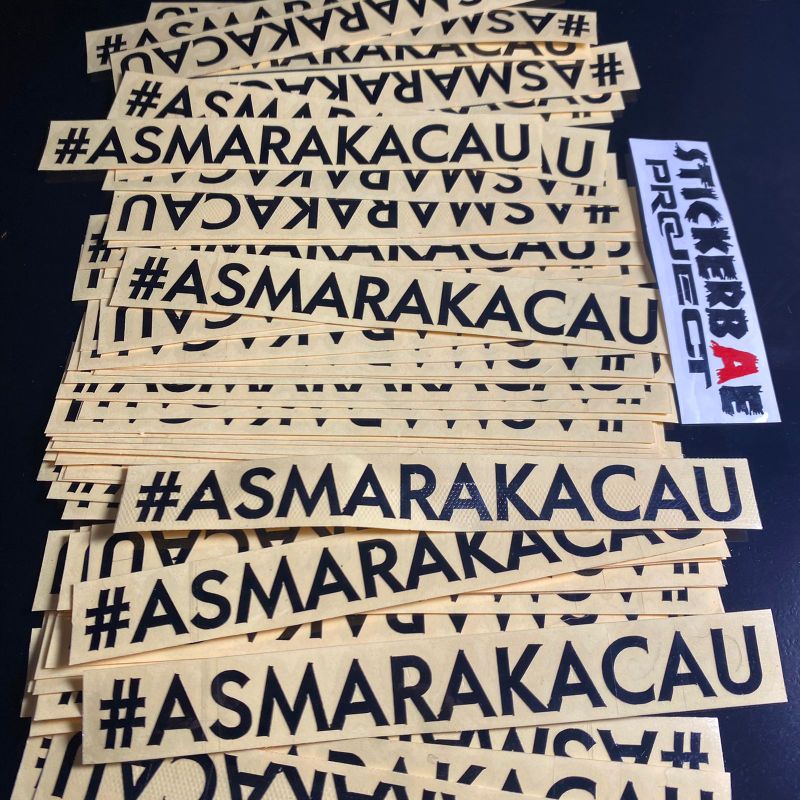 Stiker asmarakacau stiker cutting viral #ASAMARAKACAU termurah bahan anti air