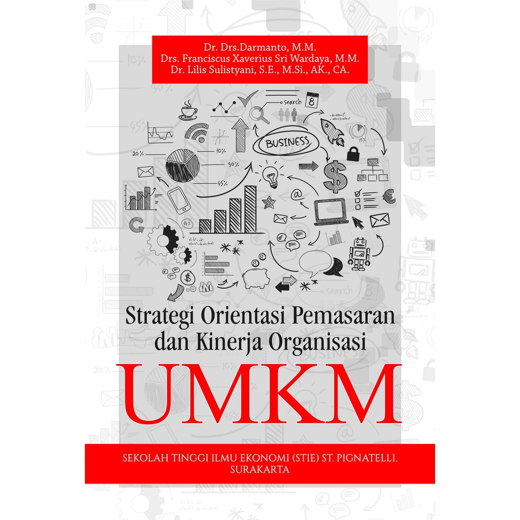

Deepublish - Buku Strategi Orientasi Pemasaran Dan Kinerja Organisasi UMKM