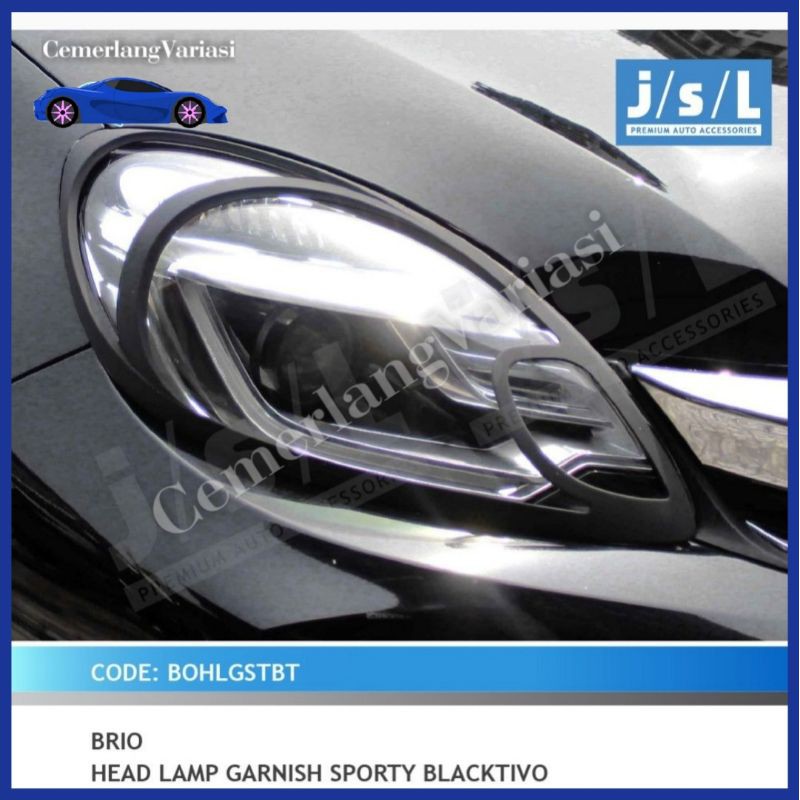 JSL Garnish Lampu Depan Honda Brio