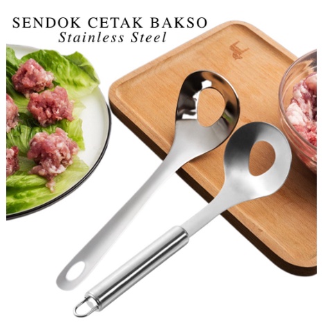 SENDOK ALAT CETAK BAKSO STAINLESS STEEL [SWEETSPACE]