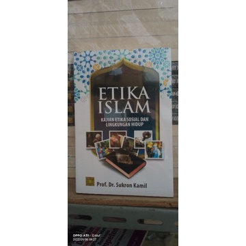 ETIKA ISLAM Kajian Etika Sosial dan Lingkungan Hidup
