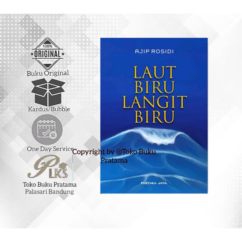 Laut Biru Langit Biru - Ajip Rosidi - ORI