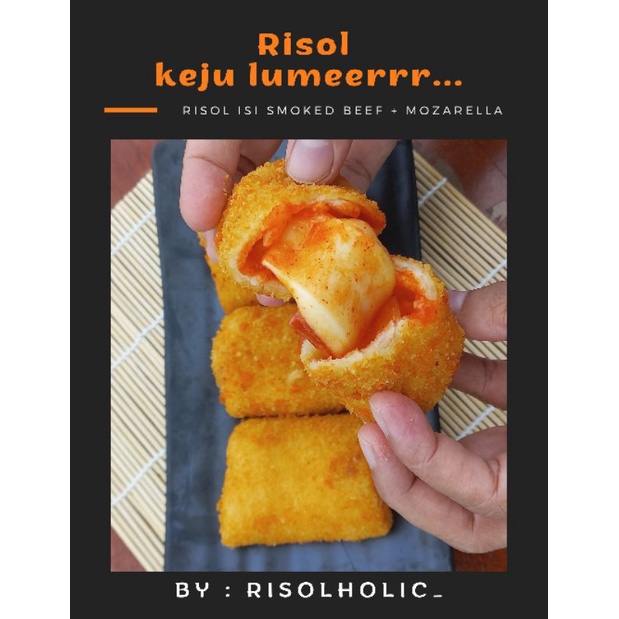 

Risolholic RISOL KEJU LUMERRR / Risol Smokedbeef Mozarella FROZEN/GORENG - 1 BOX