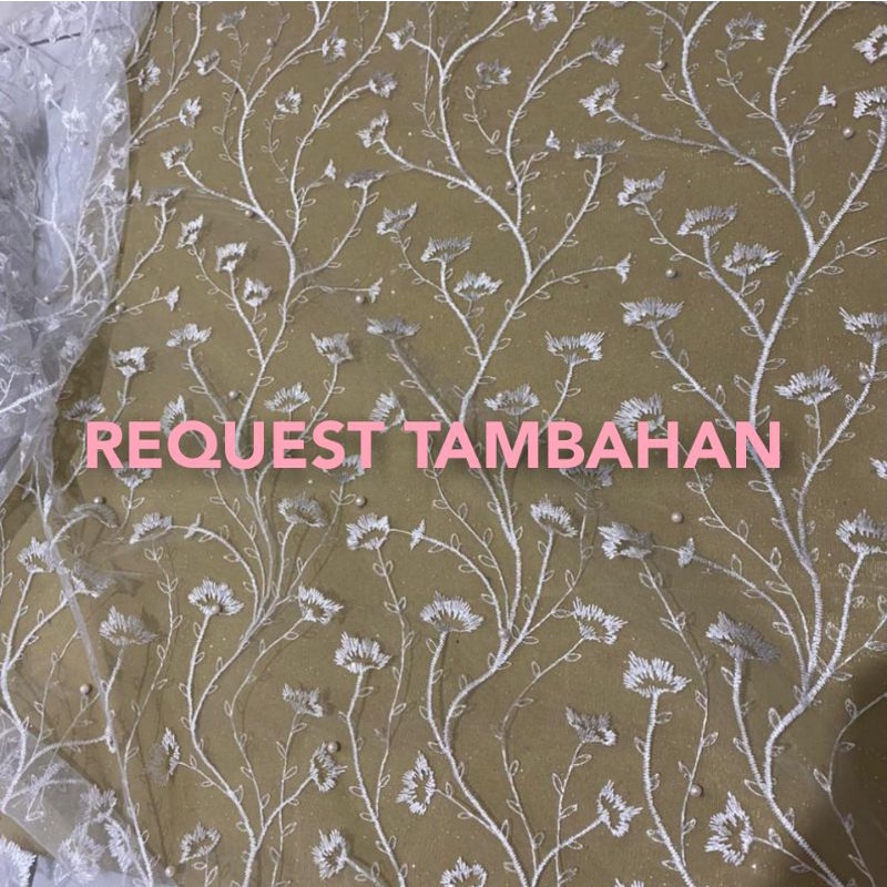 REQUEST TAMBAHAN KEBAYA