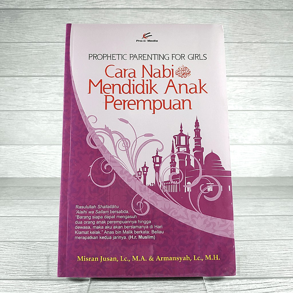 Buku Cara Nabi Mendidik Anak Perempuan - Pro U Media 100% Original