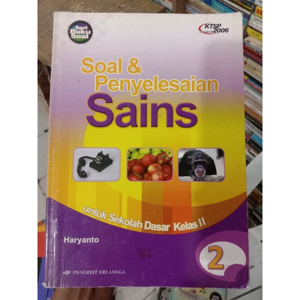 Soal dan Penyelesaian Sains 2 SD.KTSP 2006.