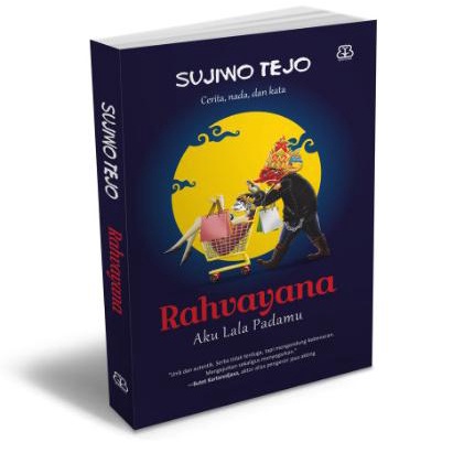 BUKU RAHVAYANA : AKU LALA PADAMU - SUJIWO TEJO
