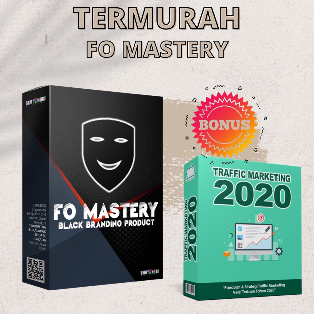 Termurah FO Mastery - Feik Order Marketplace FOM + Bonus Traffic Marketing