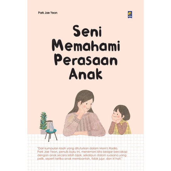 Buku Seni Memahami Perasaan Anak - Park Jae Yeon