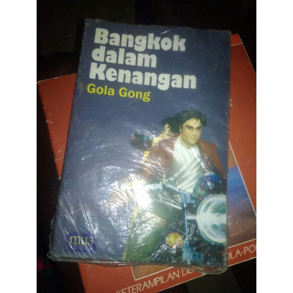 Bangkok dalam Kenangan/Gola Gong