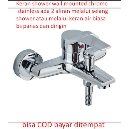 Keran shower wall mounted chrome stainless ada 2 aliran melalui selang shower atau melalui keran air