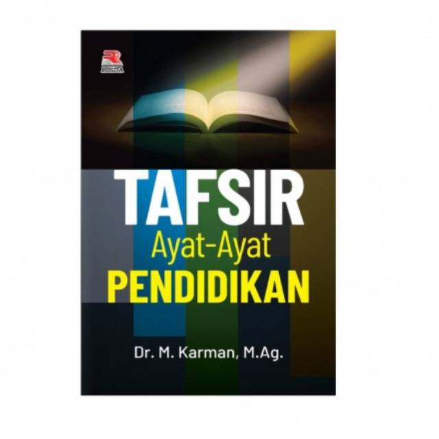 Jual BUKU Tafsir Ayat-ayat Pendidikan Karangan M Karman ORIGINAL ...