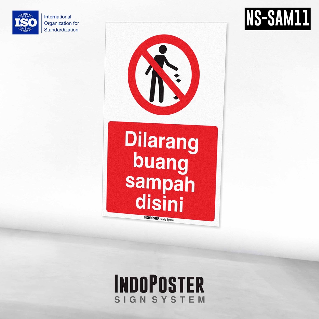 

Stiker Safety Sign Rambu K3 ISO Dilarang Buang Sampah Disini