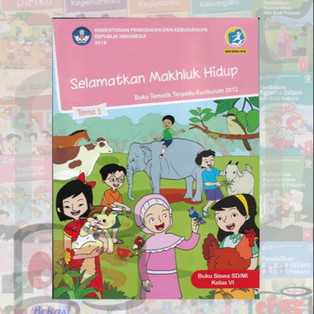 Buku Tematik 1 Kelas 6 Sd K2013 Edisi Revisi 2018 Selamatkan Makhluk Hidup Shopee Indonesia