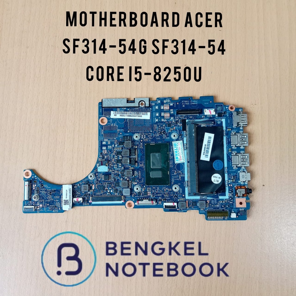 Motherboard Acer Swift SF314-54 Core i5-8250U 4GB Strongbow_KBL_MB 17863-1 448.0E703.0011