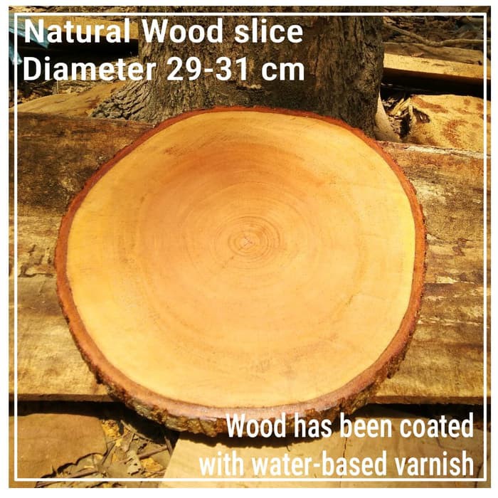 Coated Wood slice diameter 29-31 cm rustic cake stand wedding dekorasi sudah pernis