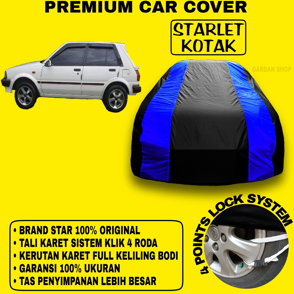 Body Cover STARLET KOTAK Sarung BIRU Penutup Pelindung Bodi Mobil Toyota Starlet PREMIUM Blue Cover