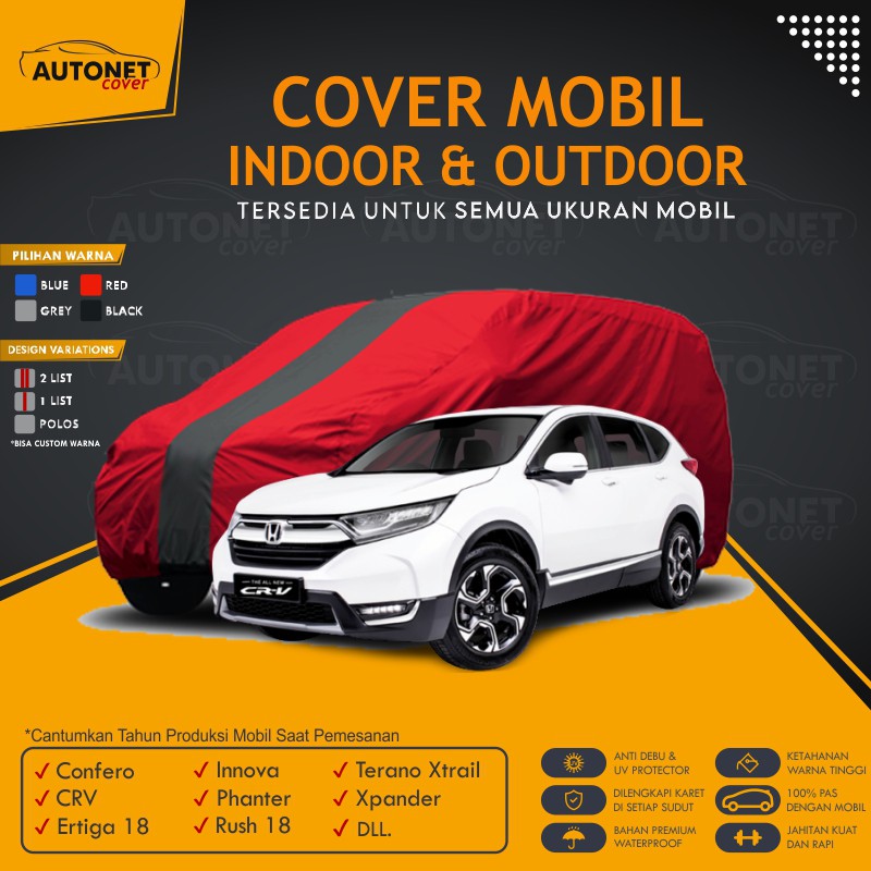 Cover Mobil premium Honda CRV outdoor body cover mobil waterproof Anti Air Confero Ertiga Innova